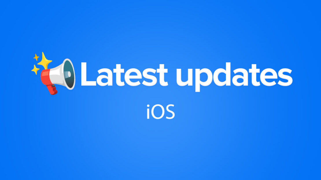 Latest updates - iOS